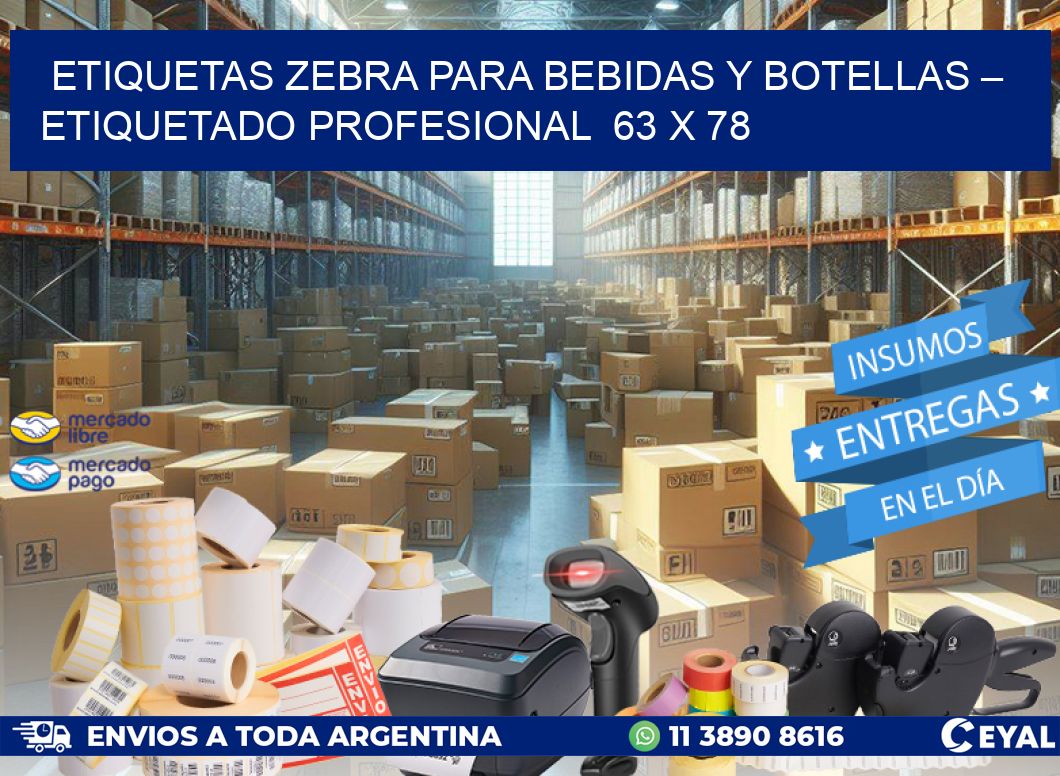 Etiquetas Zebra para Bebidas y Botellas – Etiquetado Profesional  63 x 78