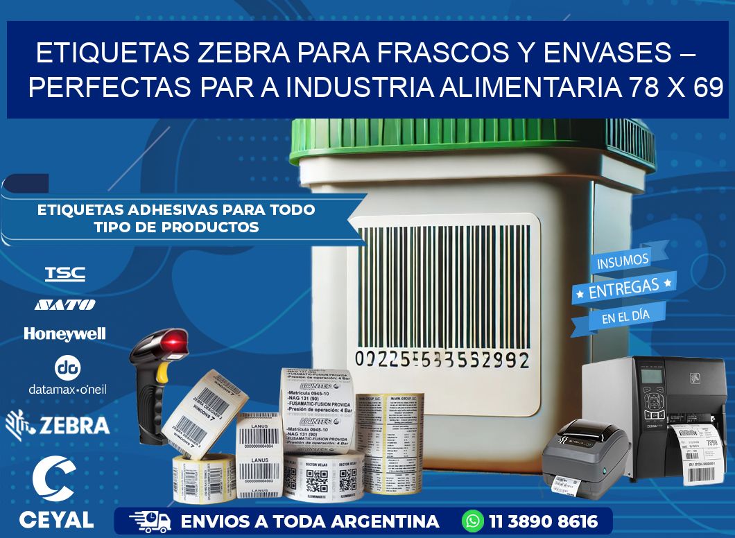Etiquetas Zebra para Frascos y Envases – Perfectas par a Industria Alimentaria 78 x 69