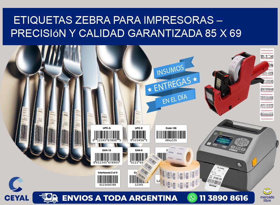 Etiquetas Zebra para Impresoras – Precisión y Calidad Garantizada 85 x 69