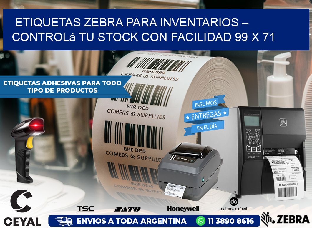 Etiquetas Zebra para Inventarios – Controlá tu Stock con Facilidad 99 x 71