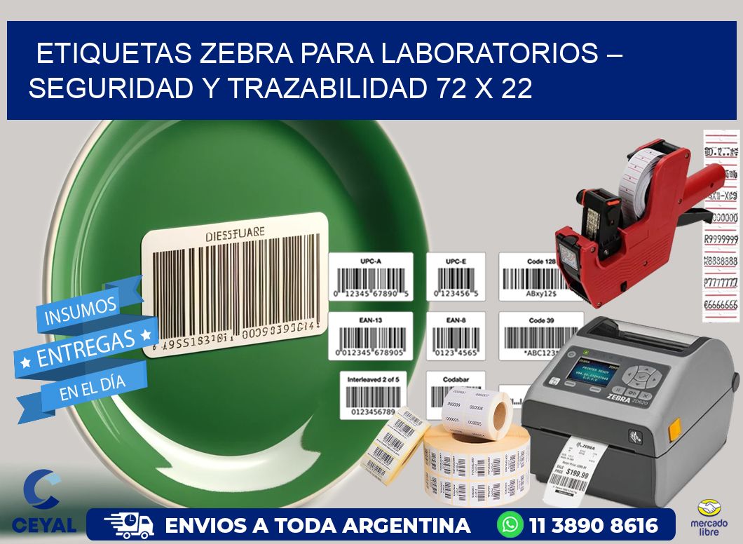 Etiquetas Zebra para Laboratorios – Seguridad y Trazabilidad 72 x 22