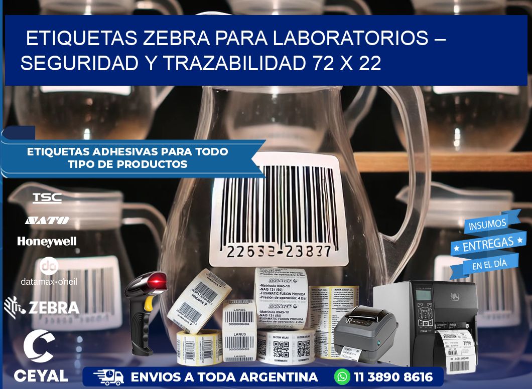 Etiquetas Zebra para Laboratorios – Seguridad y Trazabilidad 72 x 22