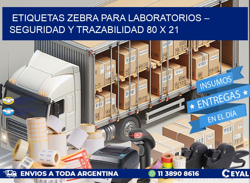 Etiquetas Zebra para Laboratorios – Seguridad y Trazabilidad 80 x 21