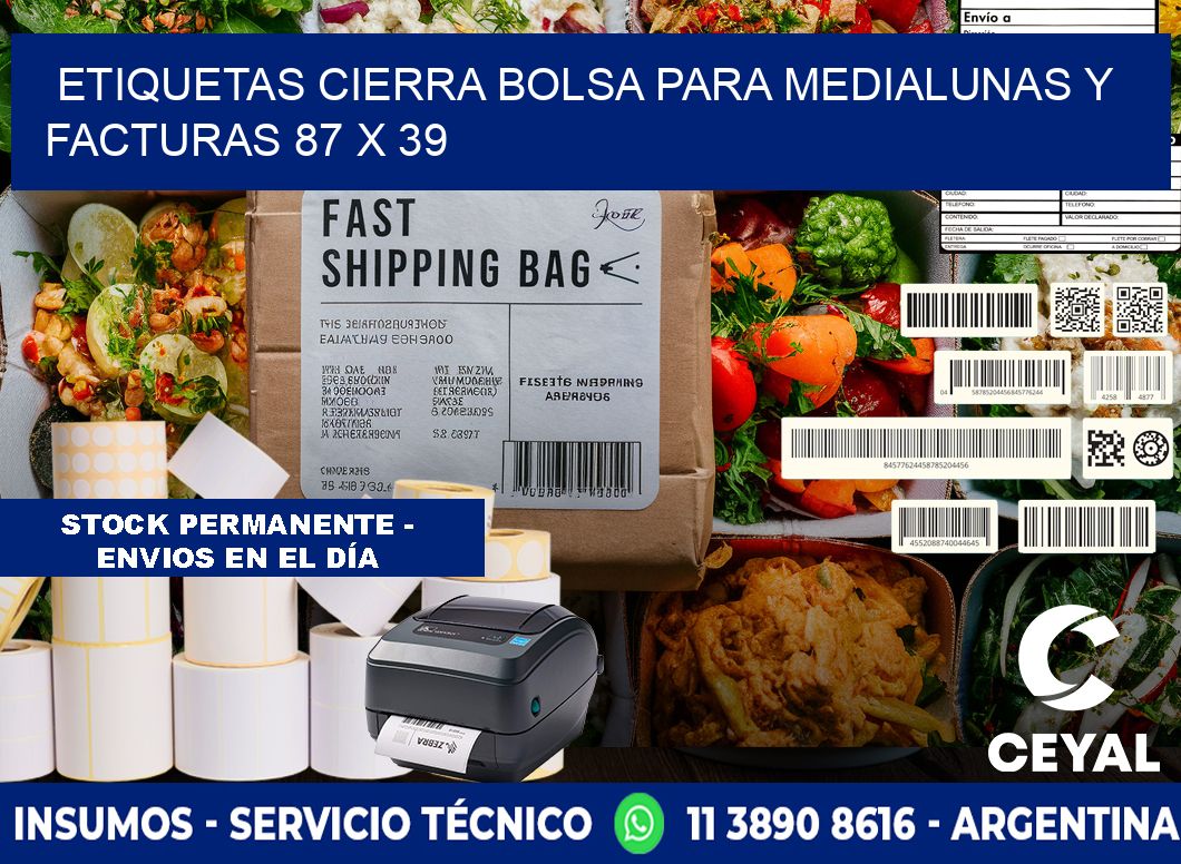 Etiquetas cierra bolsa para medialunas y facturas 87 x 39