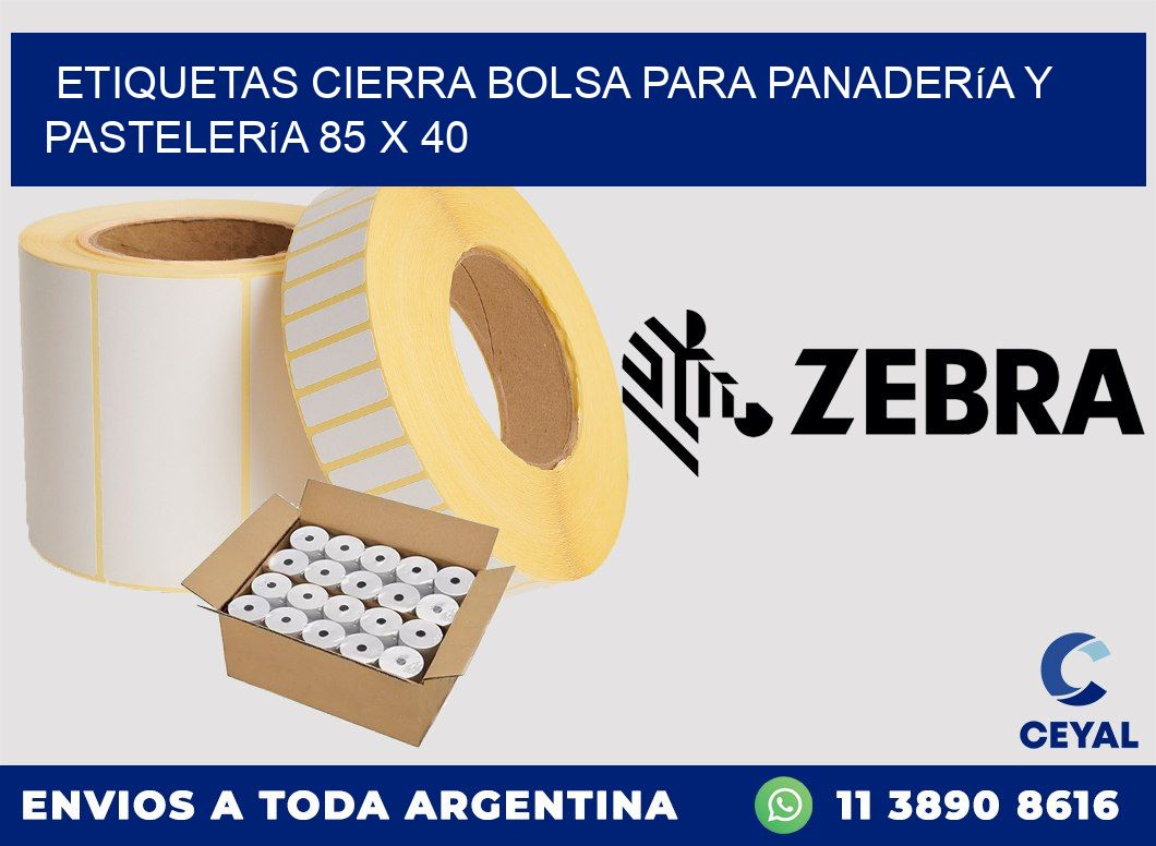 Etiquetas cierra bolsa para panadería y pastelería 85 x 40