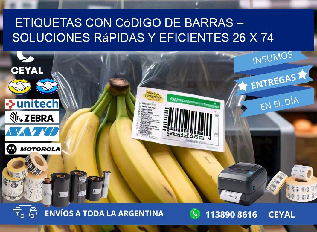 Etiquetas con Código de Barras – Soluciones Rápidas y Eficientes 26 x 74