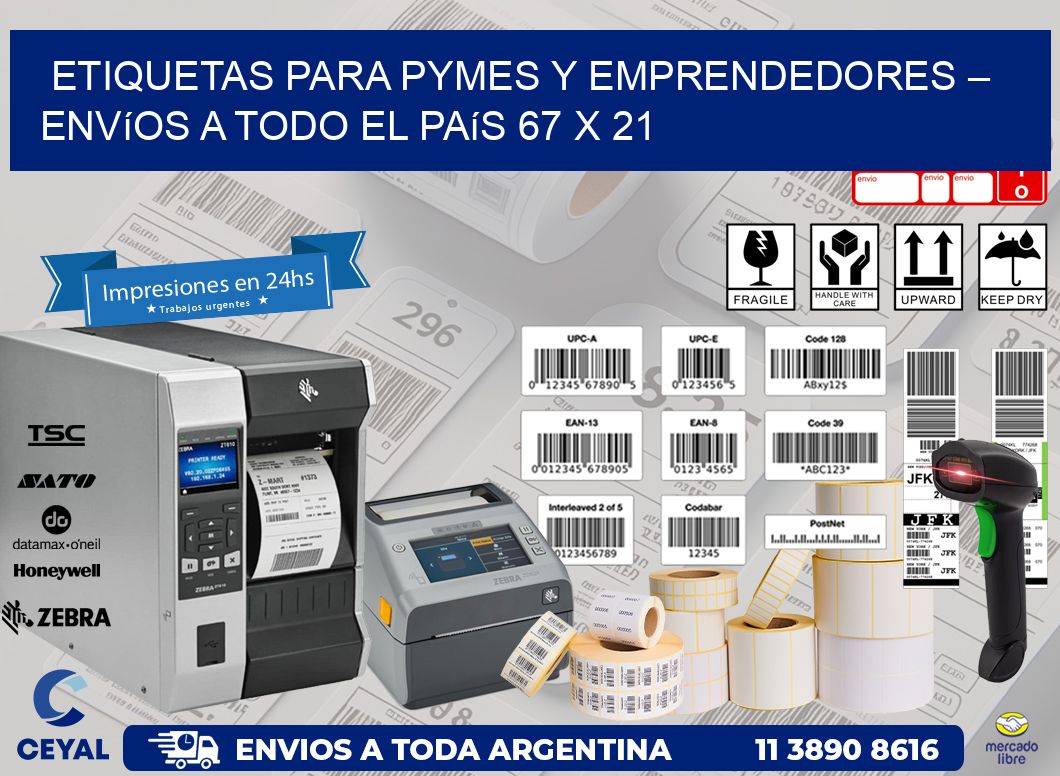 Etiquetas para PyMEs y Emprendedores – Envíos a Todo el País 67 x 21