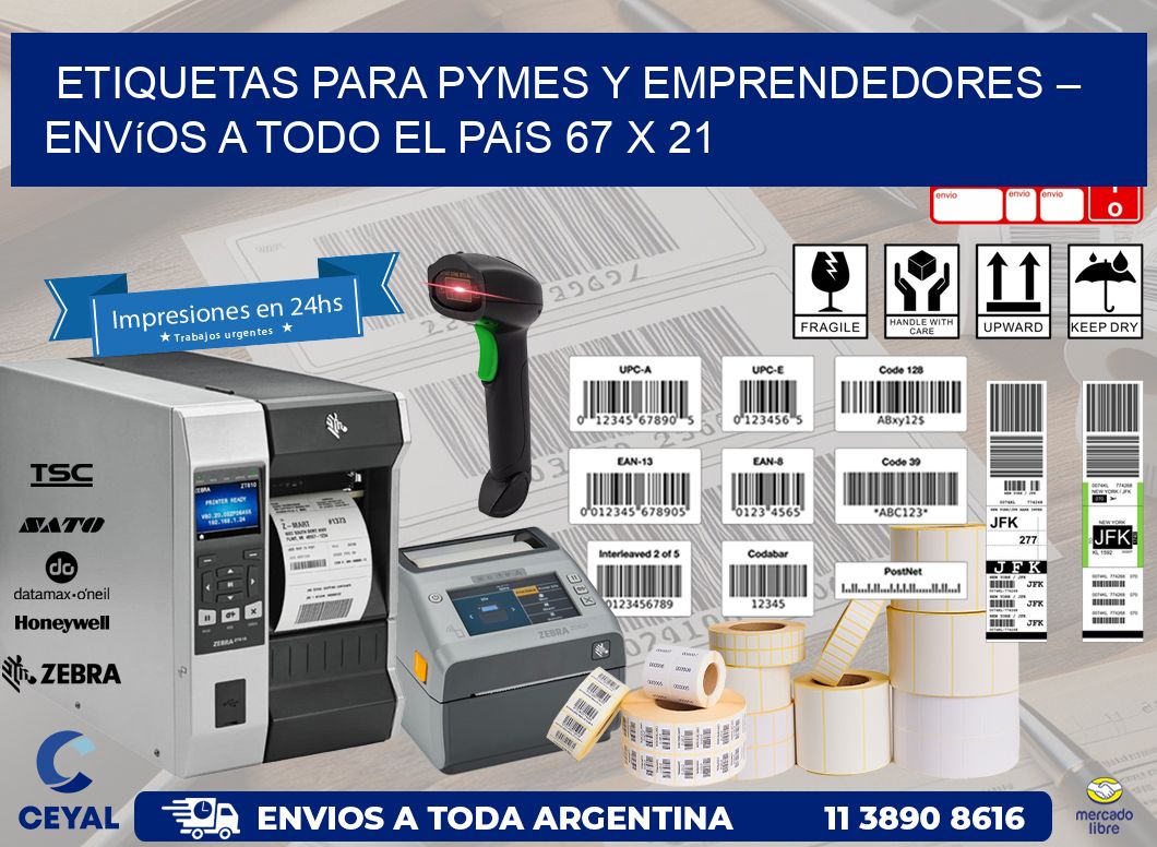 Etiquetas para PyMEs y Emprendedores – Envíos a Todo el País 67 x 21