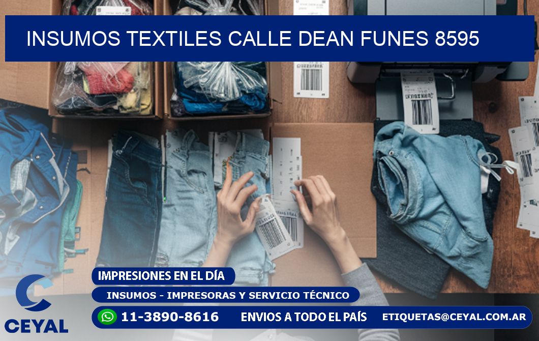 INSUMOS TEXTILES CALLE DEAN FUNES 8595