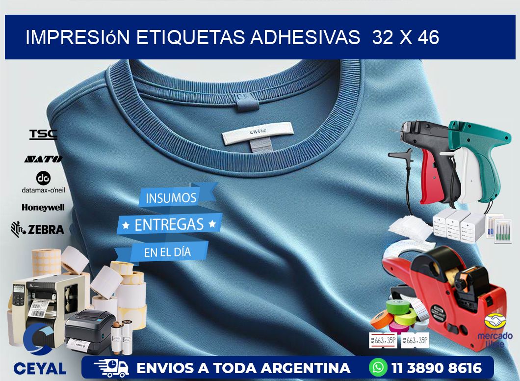 Impresión Etiquetas adhesivas  32 x 46