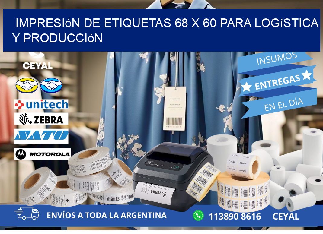 Impresión de Etiquetas 68 x 60 para Logística y Producción