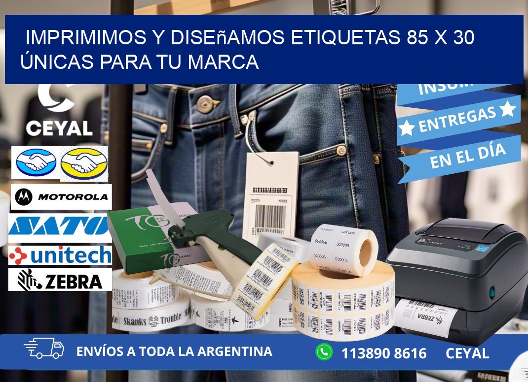 Imprimimos y Diseñamos Etiquetas 85 x 30 Únicas para tu marca