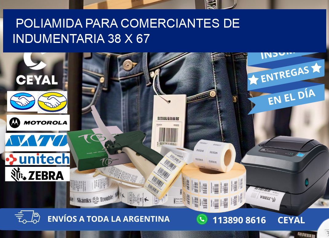POLIAMIDA PARA COMERCIANTES DE INDUMENTARIA 38 x 67