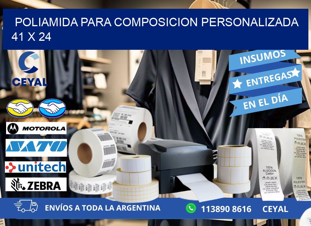 POLIAMIDA PARA COMPOSICION PERSONALIZADA 41 x 24