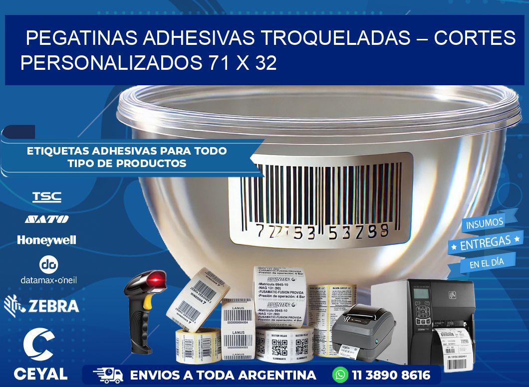 Pegatinas Adhesivas Troqueladas – Cortes Personalizados 71 x 32