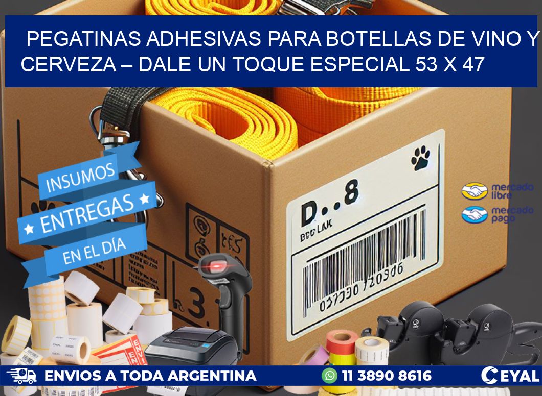 Pegatinas Adhesivas para Botellas de Vino y Cerveza – Dale un Toque Especial 53 x 47