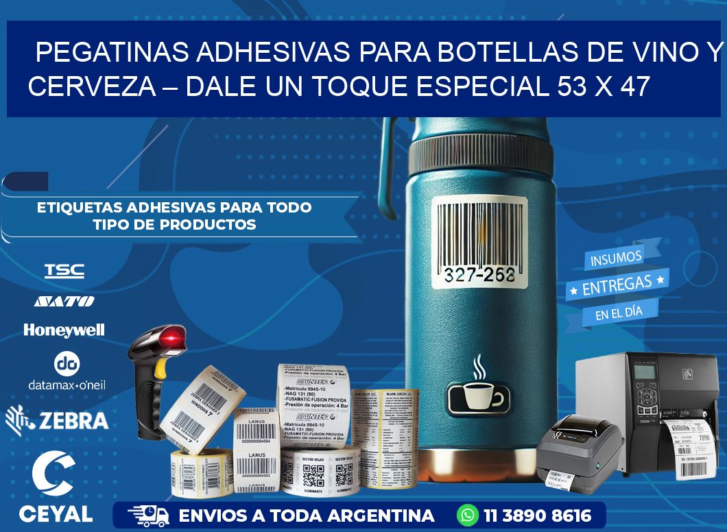 Pegatinas Adhesivas para Botellas de Vino y Cerveza – Dale un Toque Especial 53 x 47