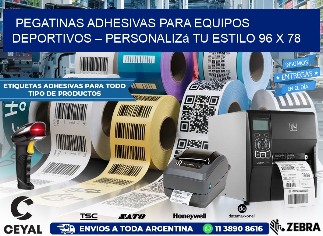 Pegatinas Adhesivas para Equipos Deportivos – Personalizá Tu Estilo 96 x 78