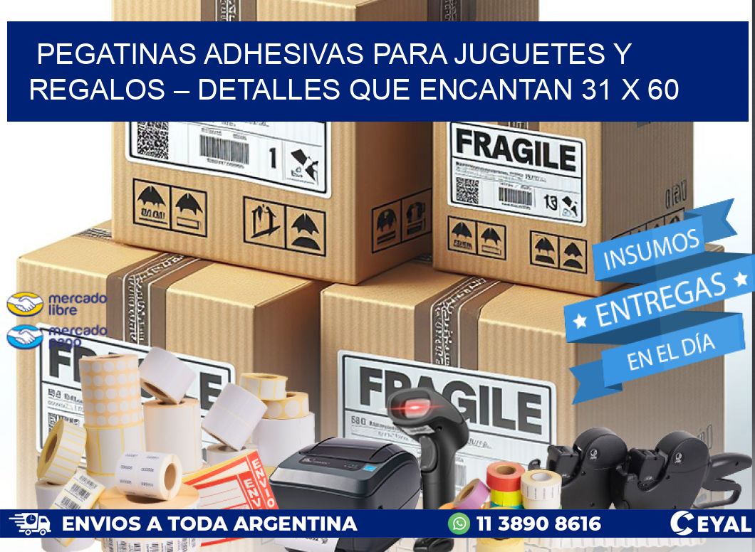 Pegatinas Adhesivas para Juguetes y Regalos – Detalles que Encantan 31 x 60