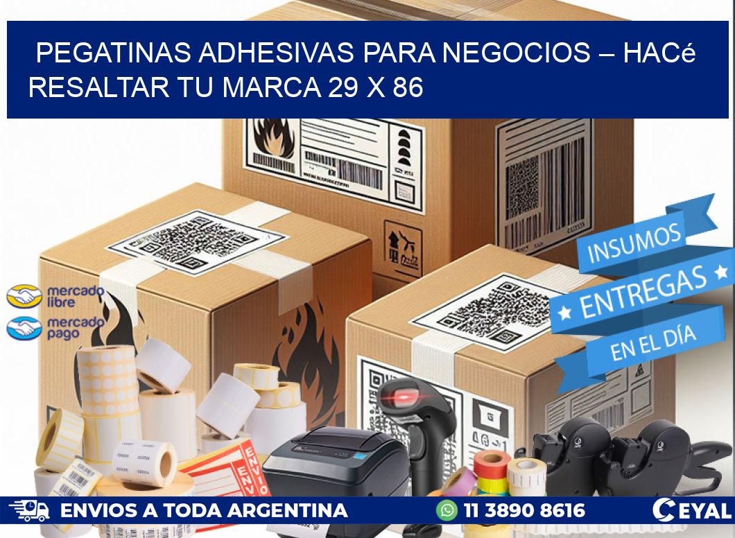 Pegatinas Adhesivas para Negocios – Hacé Resaltar Tu Marca 29 x 86