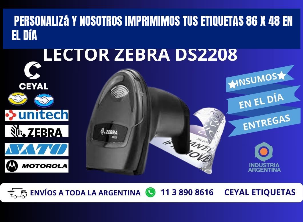 Personalizá y Nosotros Imprimimos tus Etiquetas 86 x 48 en el Día