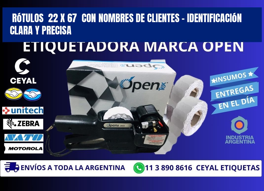 Rótulos  22 x 67  con Nombres de Clientes – Identificación Clara y Precisa