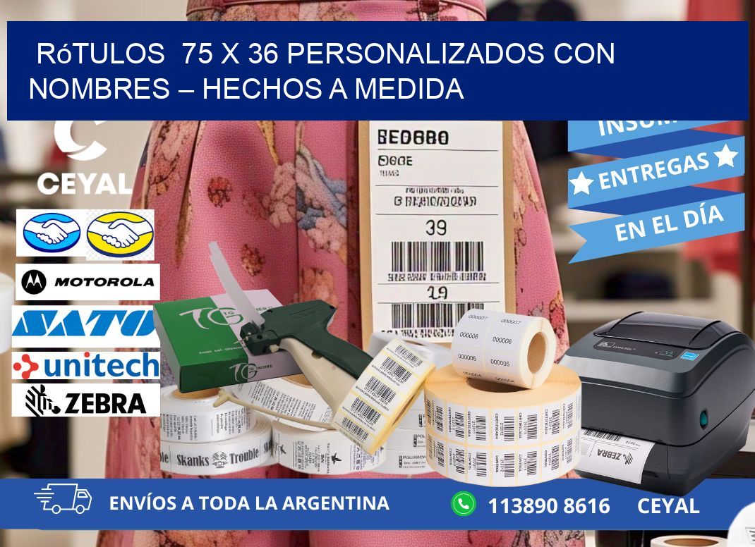 Rótulos  75 x 36 Personalizados con Nombres – Hechos a Medida