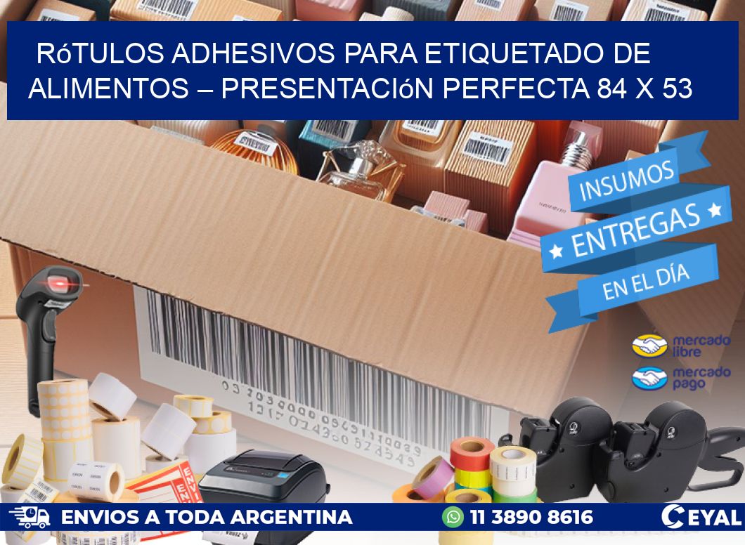 Rótulos Adhesivos para Etiquetado de Alimentos – Presentación Perfecta 84 x 53