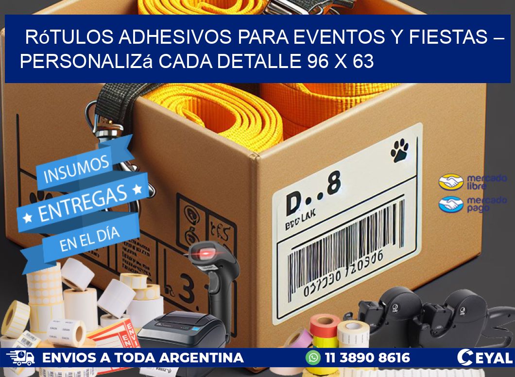 Rótulos Adhesivos para Eventos y Fiestas – Personalizá Cada Detalle 96 x 63