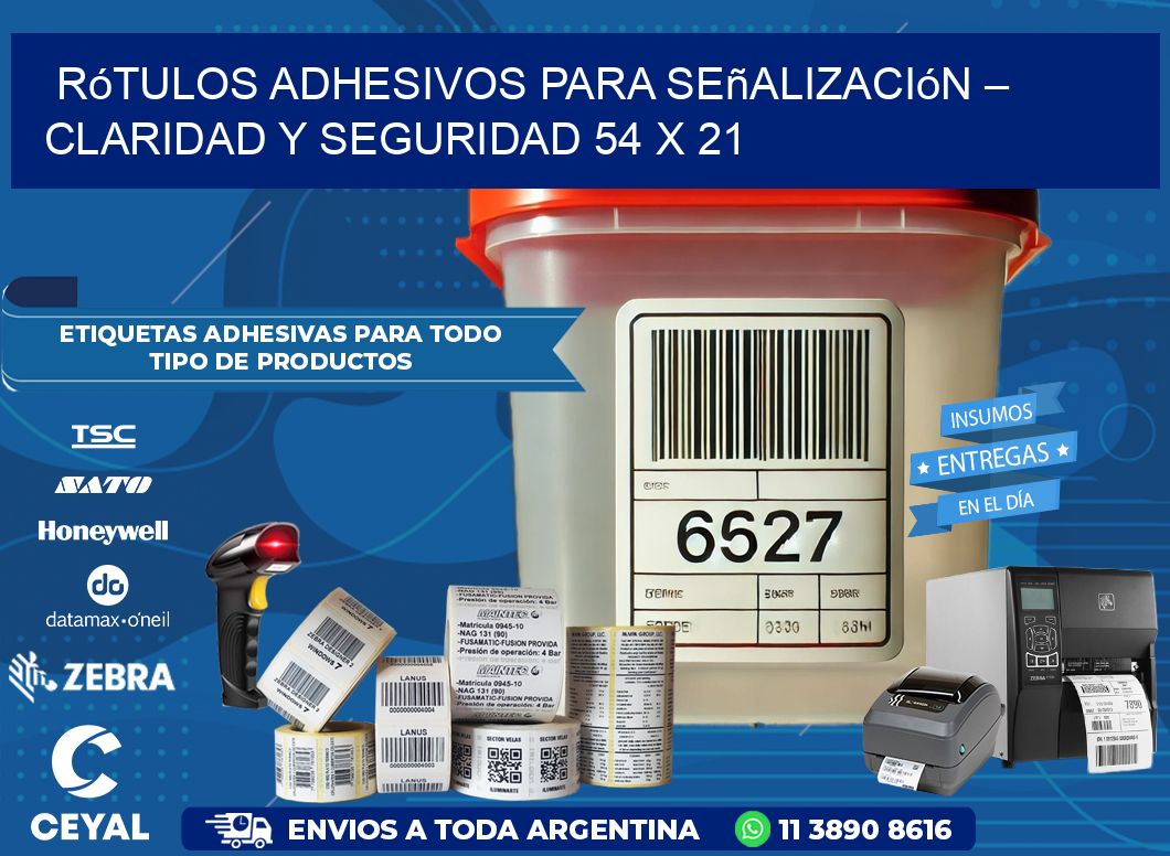 Rótulos Adhesivos para Señalización – Claridad y Seguridad 54 x 21