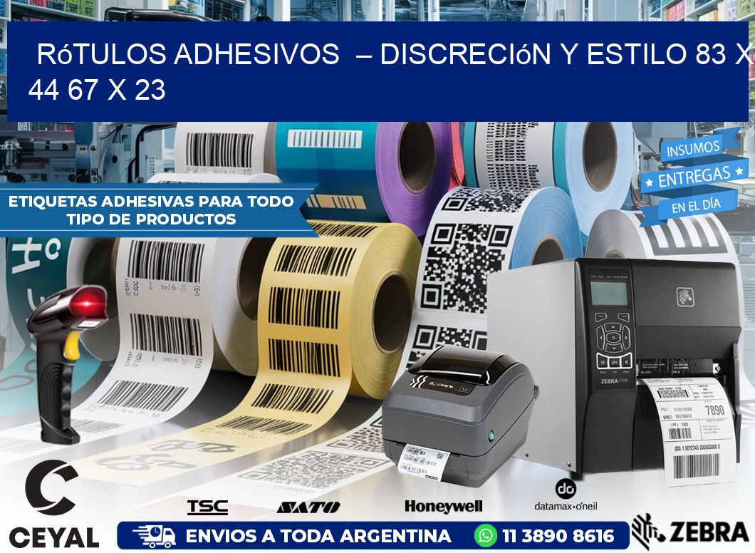 Rótulos Adhesivos  – Discreción y Estilo 83 x 44 67 x 23