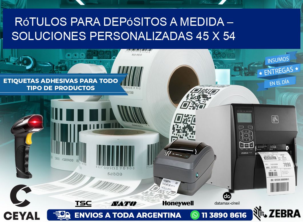 Rótulos para Depósitos a Medida – Soluciones Personalizadas 45 x 54