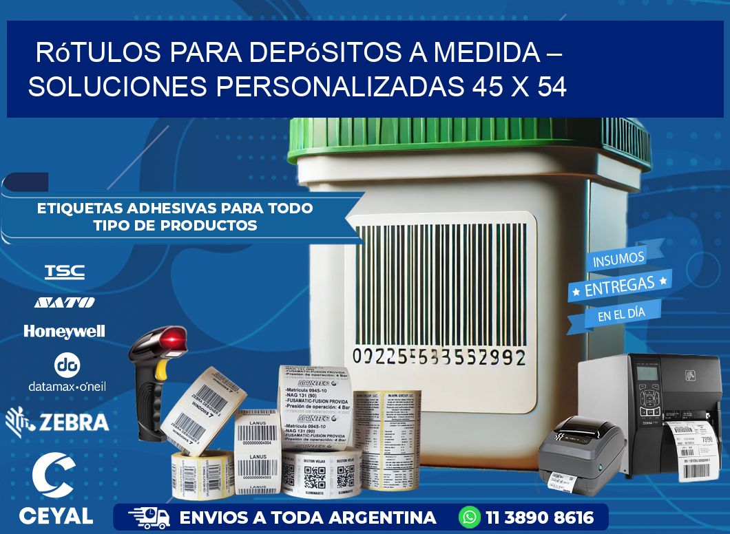 Rótulos para Depósitos a Medida – Soluciones Personalizadas 45 x 54