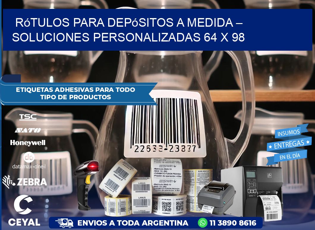 Rótulos para Depósitos a Medida – Soluciones Personalizadas 64 x 98