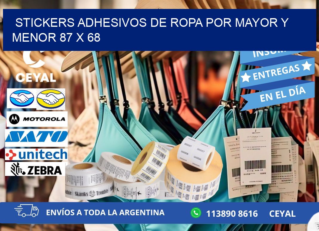 STICKERS ADHESIVOS DE ROPA POR MAYOR Y MENOR 87 x 68