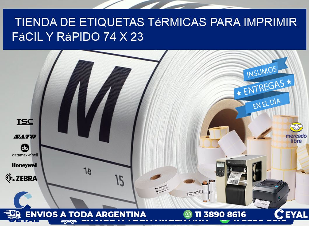 Tienda de Etiquetas Térmicas para Imprimir Fácil y Rápido 74 x 23