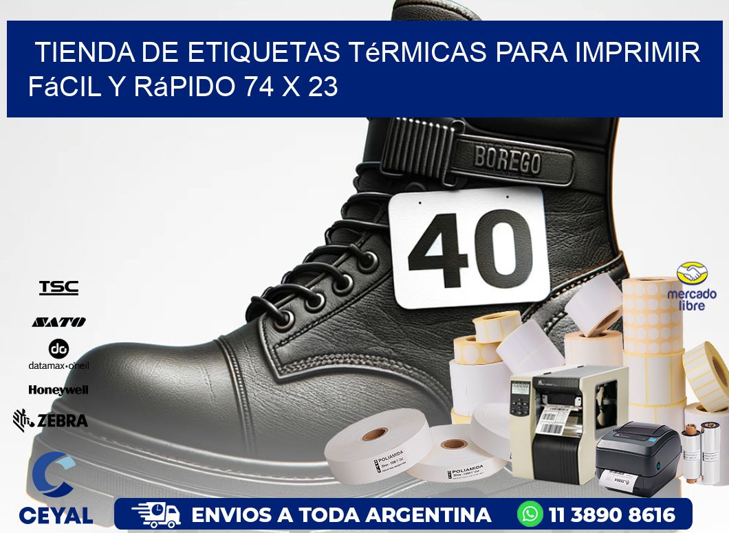 Tienda de Etiquetas Térmicas para Imprimir Fácil y Rápido 74 x 23
