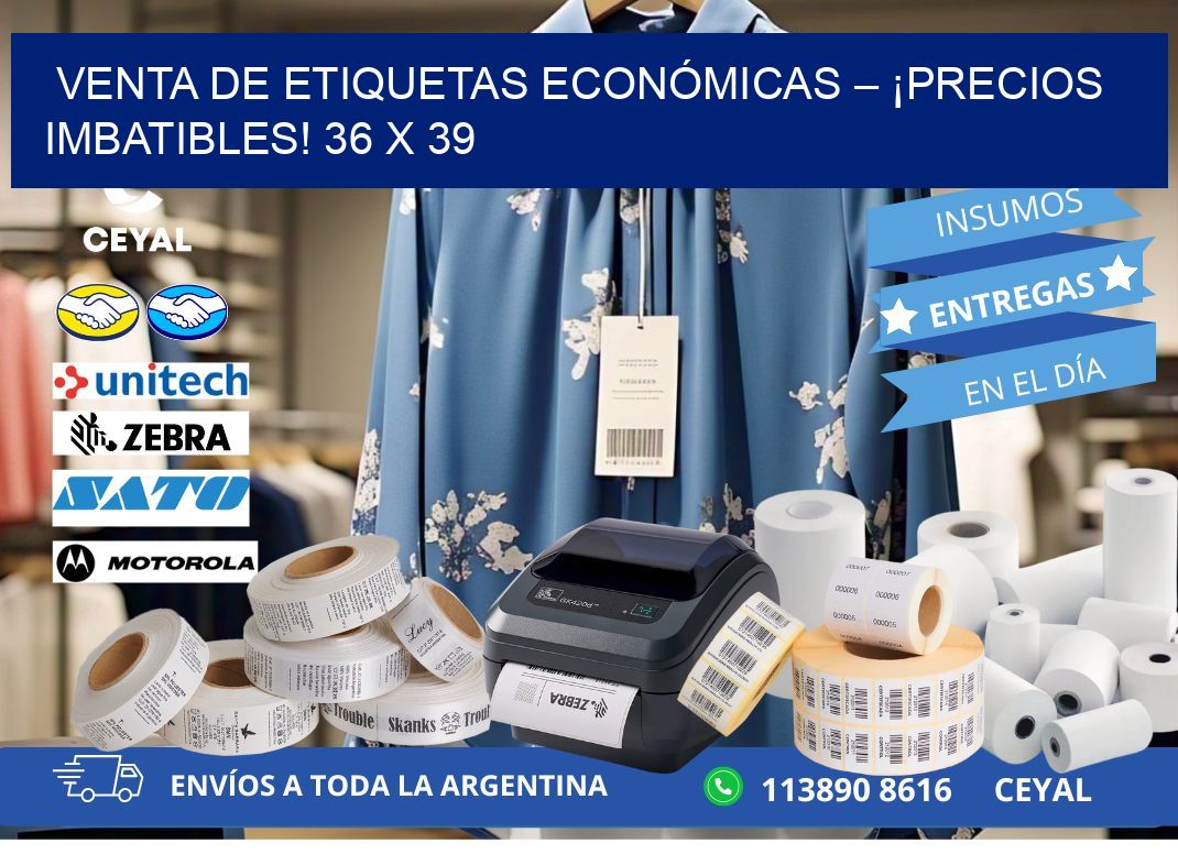VENTA DE ETIQUETAS ECONÓMICAS – ¡PRECIOS IMBATIBLES! 36 x 39