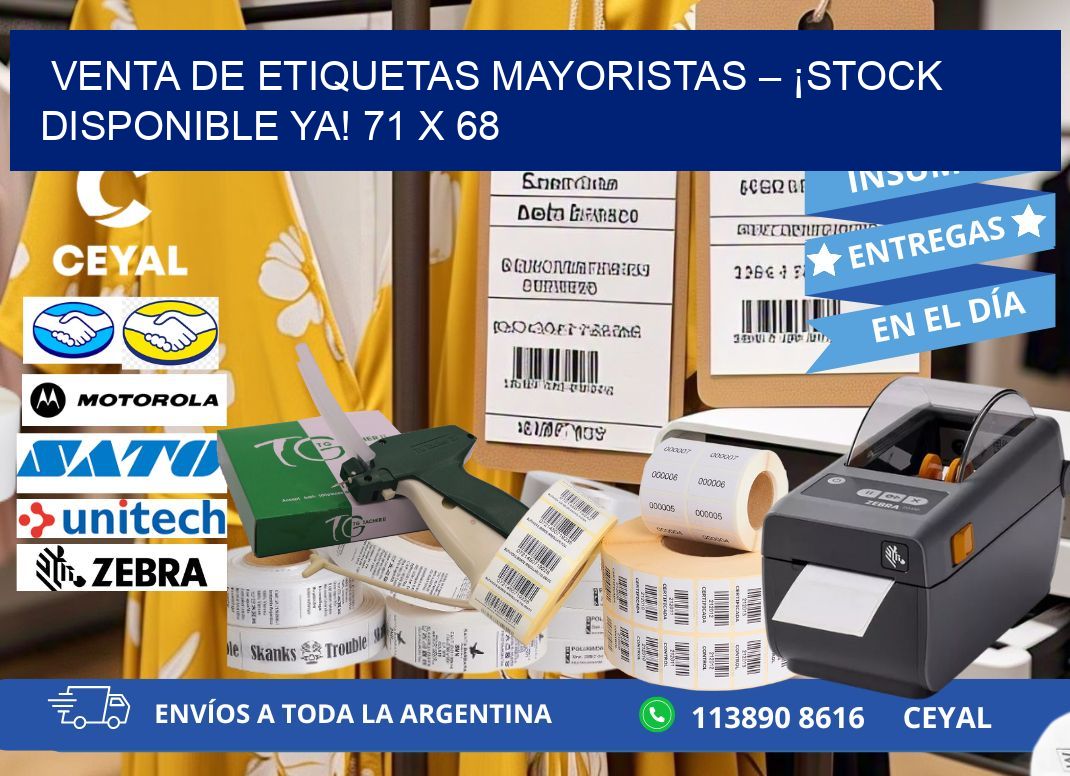 VENTA DE ETIQUETAS MAYORISTAS – ¡STOCK DISPONIBLE YA! 71 x 68