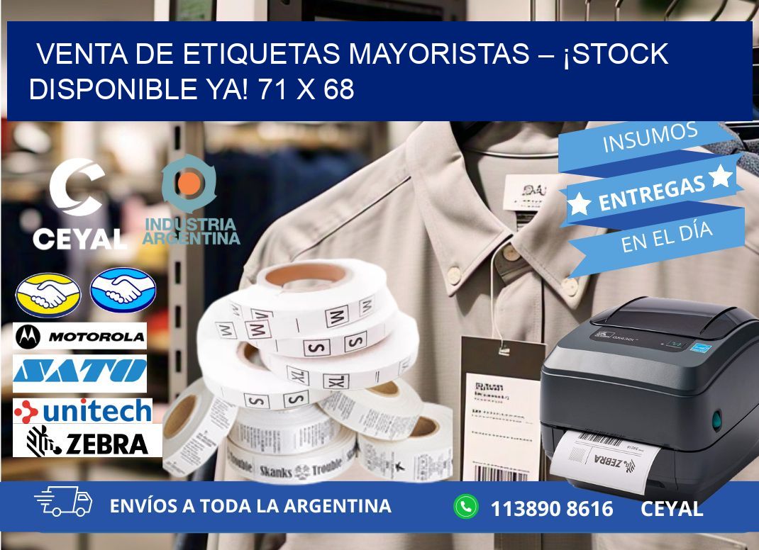 VENTA DE ETIQUETAS MAYORISTAS – ¡STOCK DISPONIBLE YA! 71 x 68