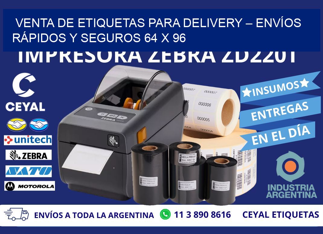 VENTA DE ETIQUETAS PARA DELIVERY – ENVÍOS RÁPIDOS Y SEGUROS 64 x 96