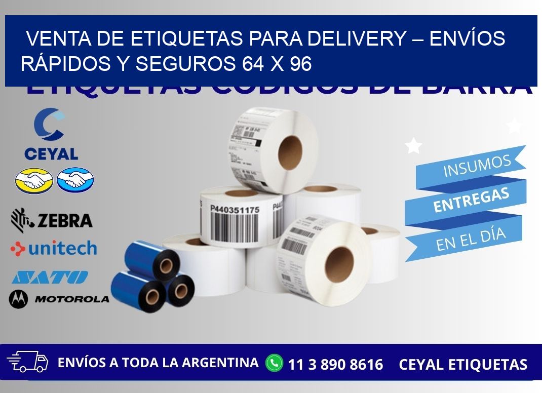 VENTA DE ETIQUETAS PARA DELIVERY – ENVÍOS RÁPIDOS Y SEGUROS 64 x 96
