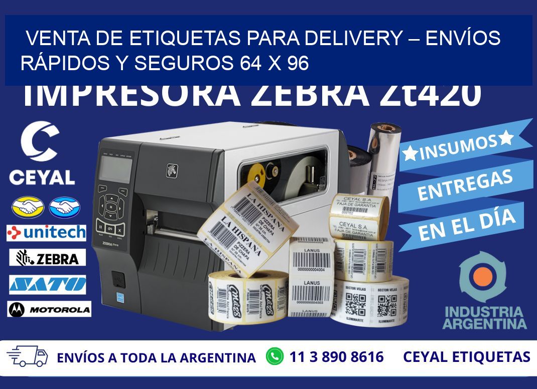 VENTA DE ETIQUETAS PARA DELIVERY – ENVÍOS RÁPIDOS Y SEGUROS 64 x 96