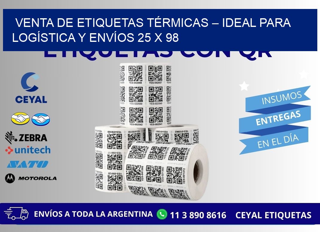 VENTA DE ETIQUETAS TÉRMICAS – IDEAL PARA LOGÍSTICA Y ENVÍOS 25 x 98