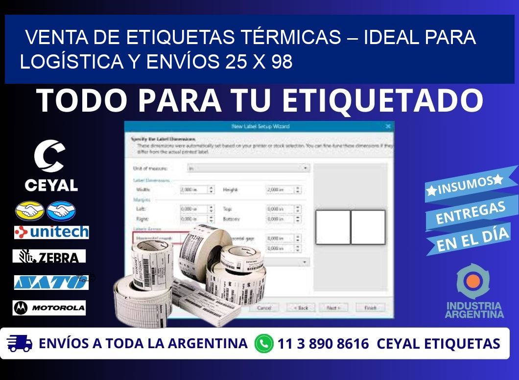 VENTA DE ETIQUETAS TÉRMICAS – IDEAL PARA LOGÍSTICA Y ENVÍOS 25 x 98