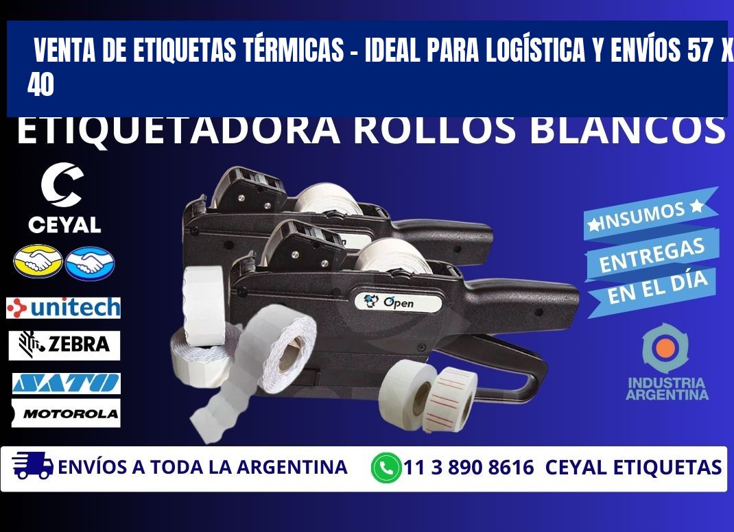 VENTA DE ETIQUETAS TÉRMICAS – IDEAL PARA LOGÍSTICA Y ENVÍOS 57 x 40