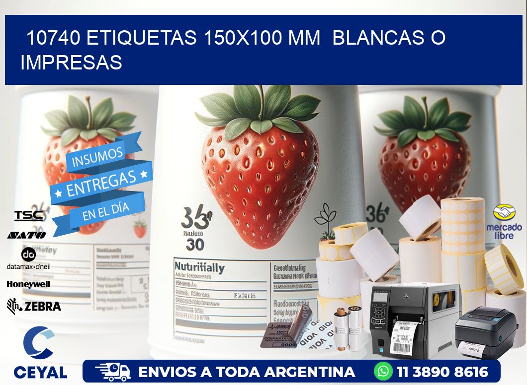 10740 ETIQUETAS 150x100 mm  BLANCAS O IMPRESAS