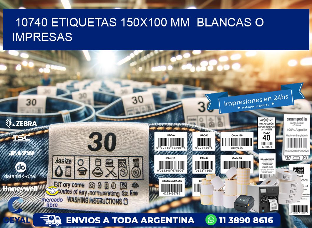 10740 ETIQUETAS 150x100 mm  BLANCAS O IMPRESAS