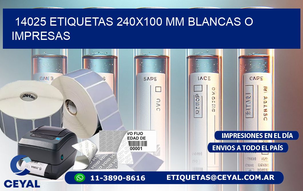 14025 ETIQUETAS 240×100 mm BLANCAS O IMPRESAS