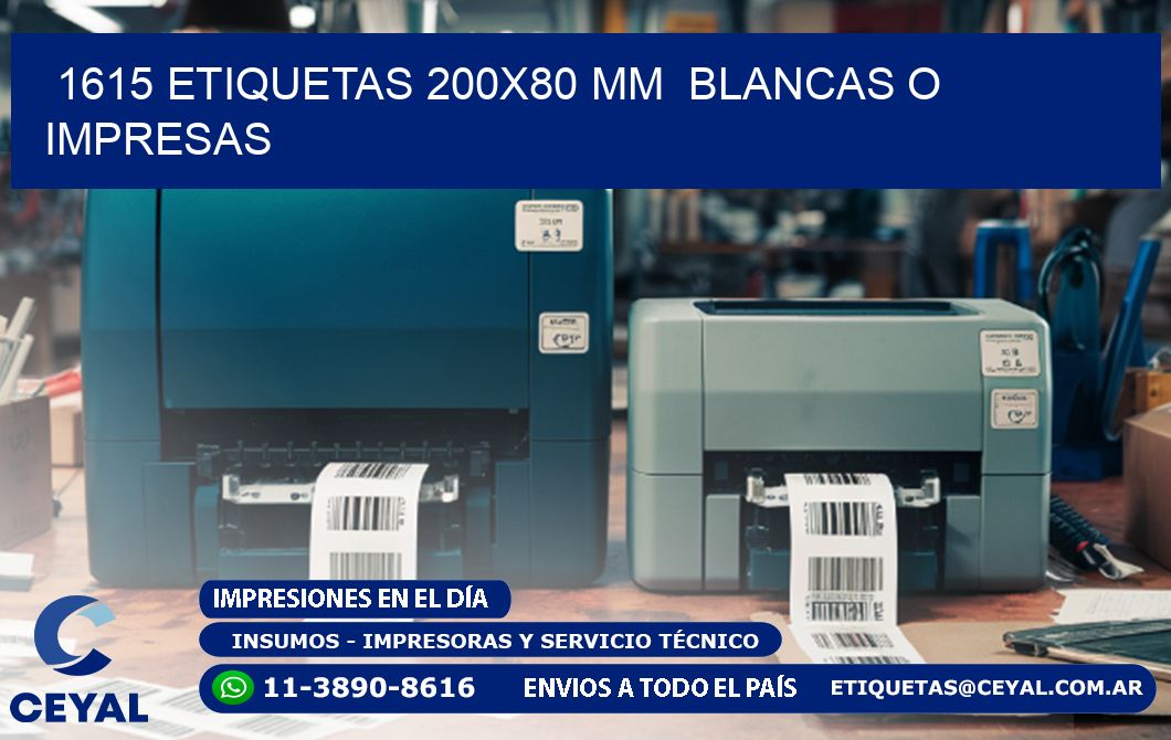 1615 ETIQUETAS 200x80 mm  BLANCAS O IMPRESAS